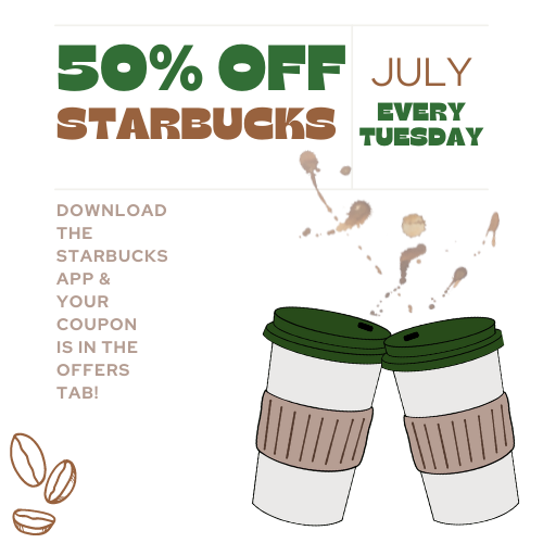 SAVE 50% OFF Starbucks Every Tuesday In July! - at Grocery 