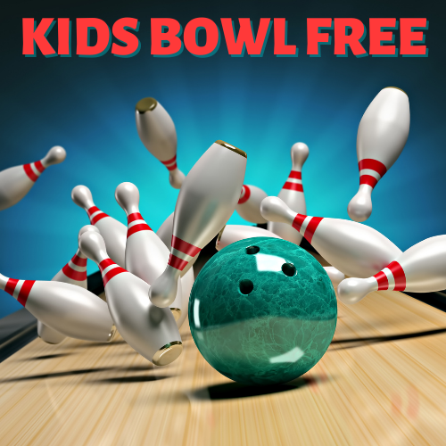 Kids Bowl FREE All Summer Long!  - at Men