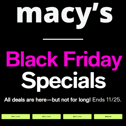 Macy's Black Friday 2023 Is LIVE!